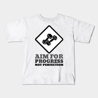 Workout Motivation | Aim for progress not perfection Kids T-Shirt